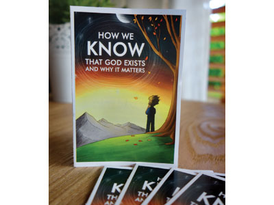How we know God Exists and Why it Matters (pack of 100)